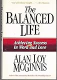 The Balanced Life: Achieving Success in Work & Love