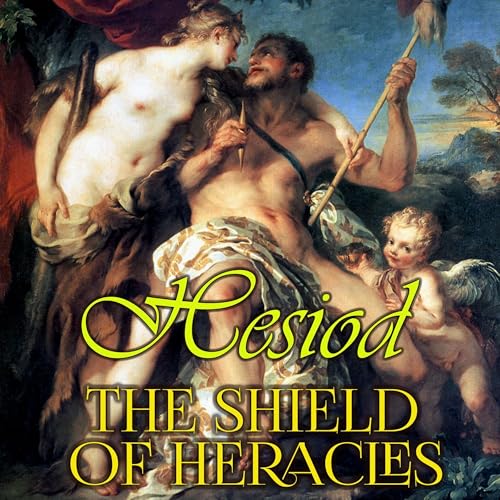 The Shield of Heracles by Hesiod episode artwork