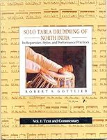 Solo Tabla Drumming Of North India: Its Repertoire, Styles, And Performance Practices 8120810937 Book Cover