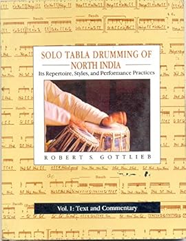 Paperback Solo tabla drumming of North India: Its repertoire, styles, and performance practices Book