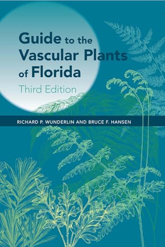 Guide to the Vascular Plants of Florida, 3rd Edition