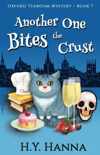 Another One Bites The Crust: The Oxford Tearoom Mysteries - Book 7