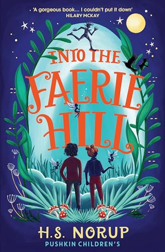 Into the Faerie Hill