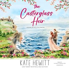 The Casterglass Heir Audiobook By Kate Hewitt cover art