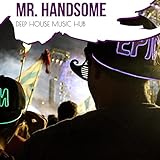 Mr. Handsome - Deep House Music Hub