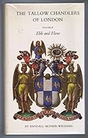 Tallow Chandlers of London: Ebb and Flow v. 4 0718211324 Book Cover