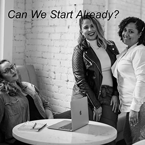 Can We Start Already?