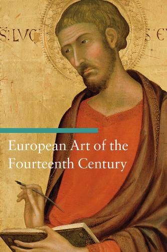 Baragli, .: European Art of the Fourteenth Century (Art Through the Centuries)