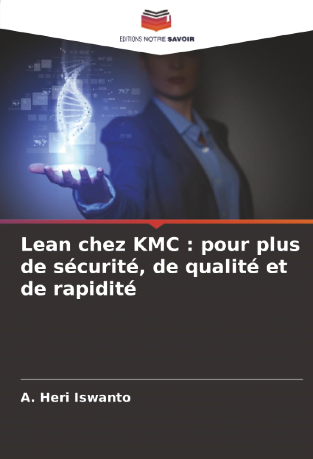 Lean chez KMC : pour plus de sécurité, de qualité et de rapidité