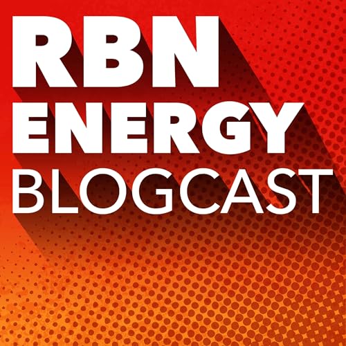 RBN Energy Blogcast Titelbild