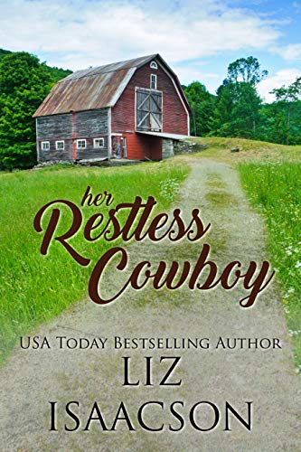 Her Restless Cowboy: A Buttars Brothers Novel (Steeple Ridge Romance Book 2) by [Liz Isaacson]