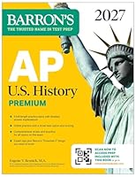 AP U.S. History Premium, 2027: 5 Practice Tests + Comprehensive Review + Online Practice B0FWZYZFYJ Book Cover
