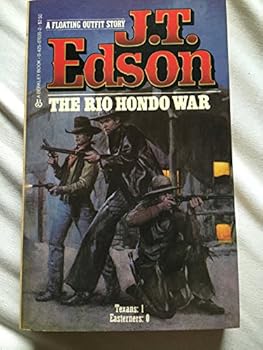 The Rio Hondo war - Book #56 of the Floating Outfit