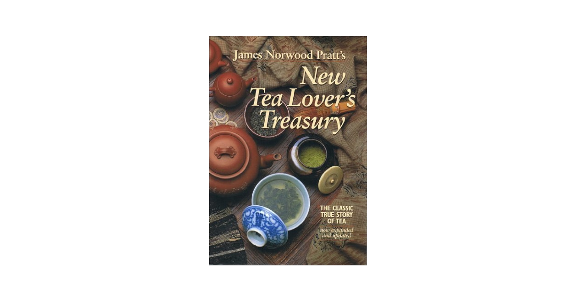 Amazon.com: New Tea Lover's Treasury : The Classic True