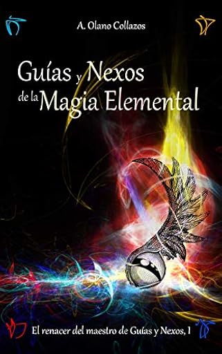 Guías y Nexos de la Magia Elemental: Fantasía épica en un mundo mágico. | Ya disponible en tu tienda friki favorita! En mundofriki.es!