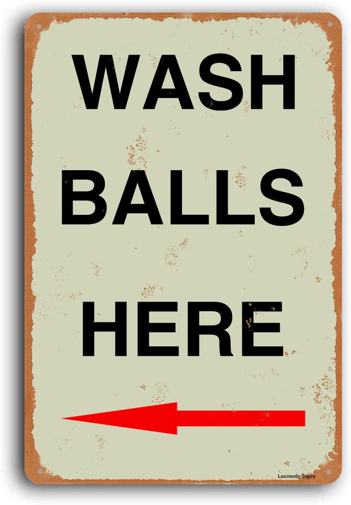 Wash Balls Here Aluminum Sign, 8x12 Inch, Metal Sign for Golf Wall Decor Man Cave Bar