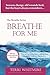 Breathe for Me (Breathe Series)