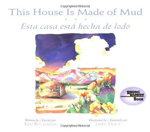 This House Is Made of Mud/Esta Casa Esta hecha de lodo (Rise and Shine) (English, Multilingual and Spanish Edition)