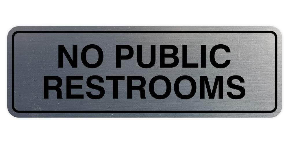 Standard No Public Restroom Wall or Door Sign | Bathroom Signage - Silver - Medium (1 Pack)