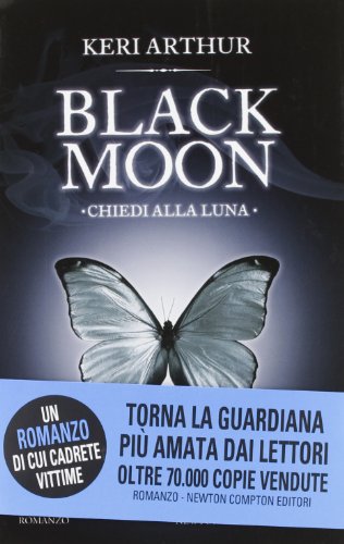 Chiedi alla luna. Black moon Chiedi alla luna. Black moon