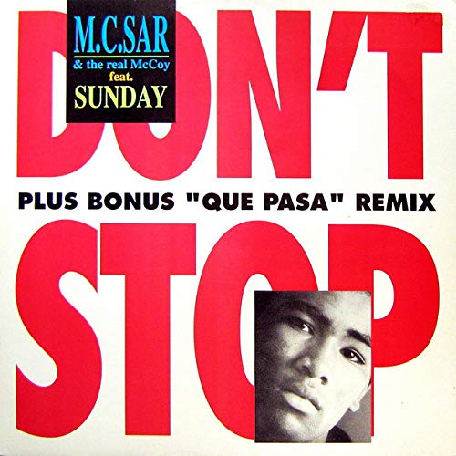 MC SAR & The Real Mccoy/Don't Stop