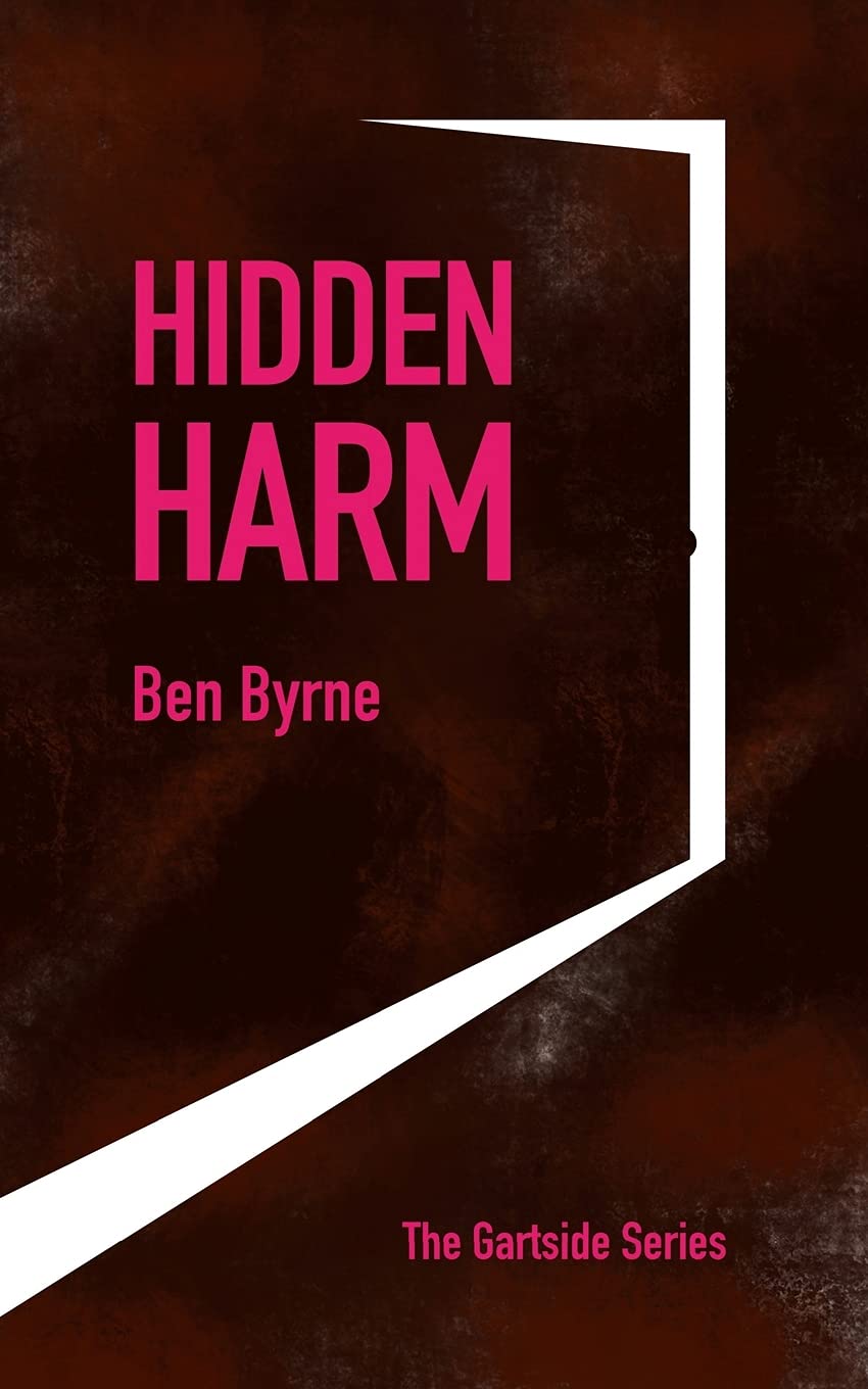 Hidden Harm-Ben Byrne