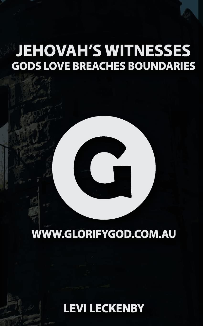 Jehovah's Witnesses: God's Love Breaches Boundaries