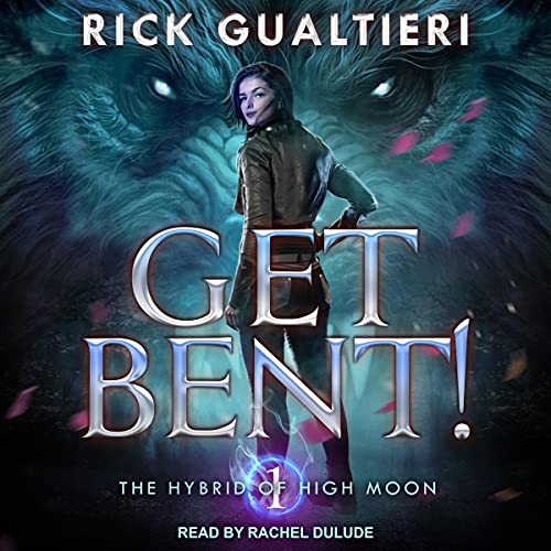Get Bent! (The Hybrid of High Moon)