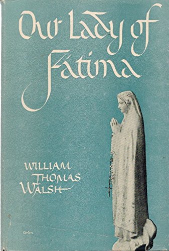 Our Lady of Fatima B000QLX7WQ Book Cover