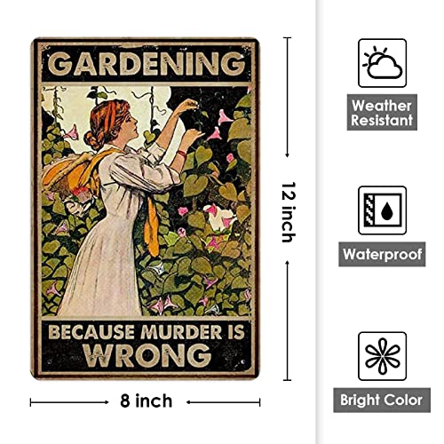 Metal Tin Sign Vintage Retro Gardening Because Murder Wrong Reproduction Cafe Bar Pub Home For Home, Living Room, Garden, Bedroom, Office, Hotel, Cafe And Pub Wall Decor 12" X 8" #TOP1
