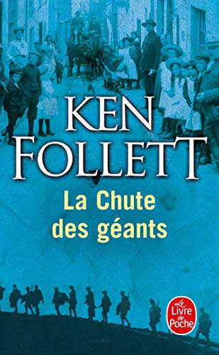 Le siècle, Tome 1 : La chute des géants Le siècle, Tome 1 : La chute des géants