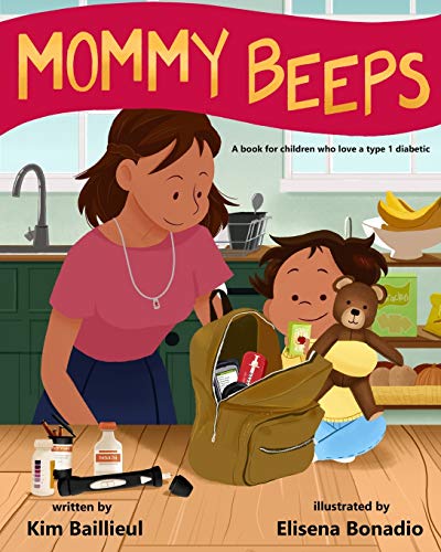 Image of Mommy Beeps: A book for children who love a type 1 diabetic