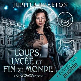 Couverture de Loups, lyc&eacute;e et fin du monde 1
