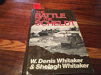 Hardcover The Battle of the Scheldt Book