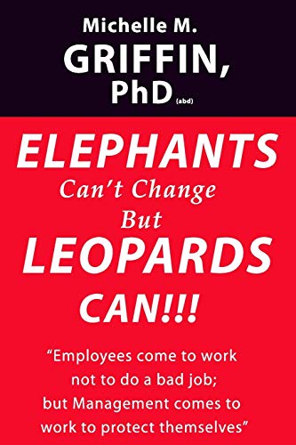 Elephants Can't Change but Leopards Can!!!