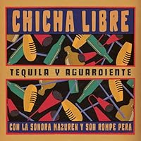 Chicha Libre Ablum Cover