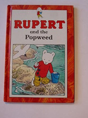 Rupert and the Popweed 0850792479 Book Cover