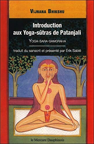 Introduction aux Yoga-sûtras de Patanjali - Vijnana Bikshu