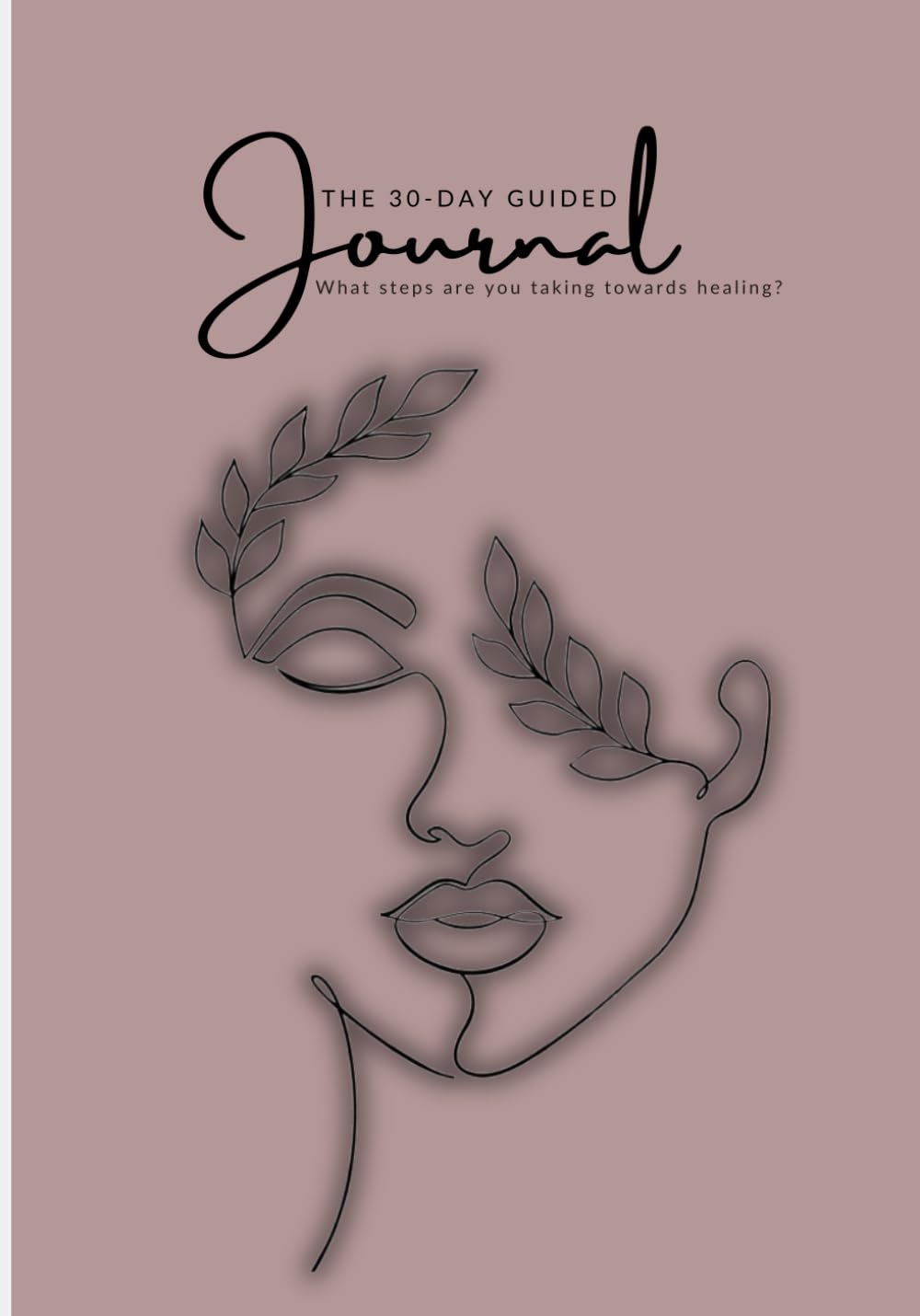 The 30-Day Guided Journal: McCants, Edna: 9798218309794: Amazon.com: Books