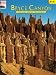 Bryce Canyon: The Story Behind the Scenery (Discover America: National Parks)