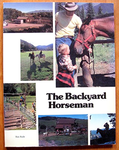 The Backyard Horseman 0919433626 Book Cover