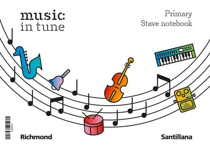 MUSIC IN TUNE 6 PRIMARY STUDENT'S BOOK (CONSTRUYENDO MUNDOS)