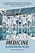 Runaway Medicine: What You Don't Know May Kill You