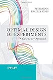 Optimal Design of Experiments: A Case Study Approach