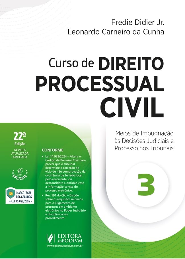 Capa de Curso de Direito Processual Civil - v.3 - Meios de Impugnação às Decisões Judíciais e Processo nos Tribunais 22Ed.2025