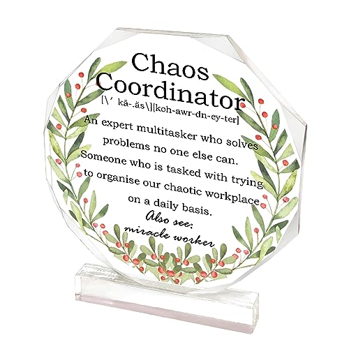 Thank You Gifts for Chaos Coordinator Octagon Acrylic Decorative Plaques Positive Gifts Acrylic Plaque Sign Home Office Desk Sign Keepsake Present for Boss Lady Coworker Friends Acrylic Decorative