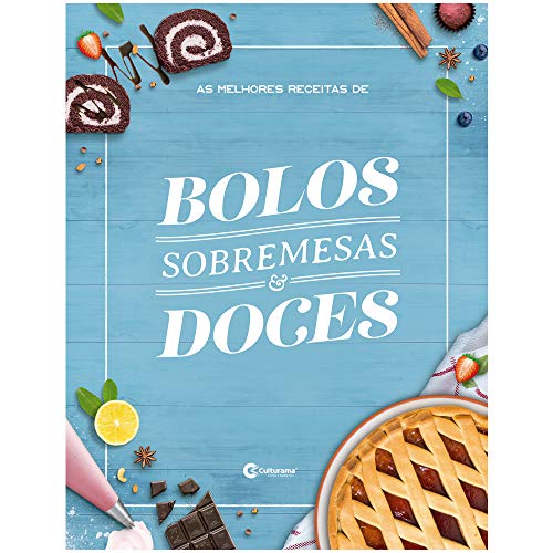 As Melhores Receitas de Bolos,Sobremesas e Doces