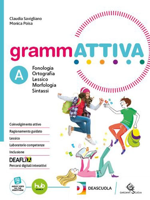 Grammattiva. Con Quaderno operativo, Tavole per lo studio e il ripasso. Per la Scuola media. Con e-book. Con espansione online (Vol. A1)
