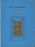 The Parthenon at Athens, Greece and at Nashville, Tennessee: Excerpts from The Parthenon of Pericles and its reproduction in America B0007E7LVU Book Cover