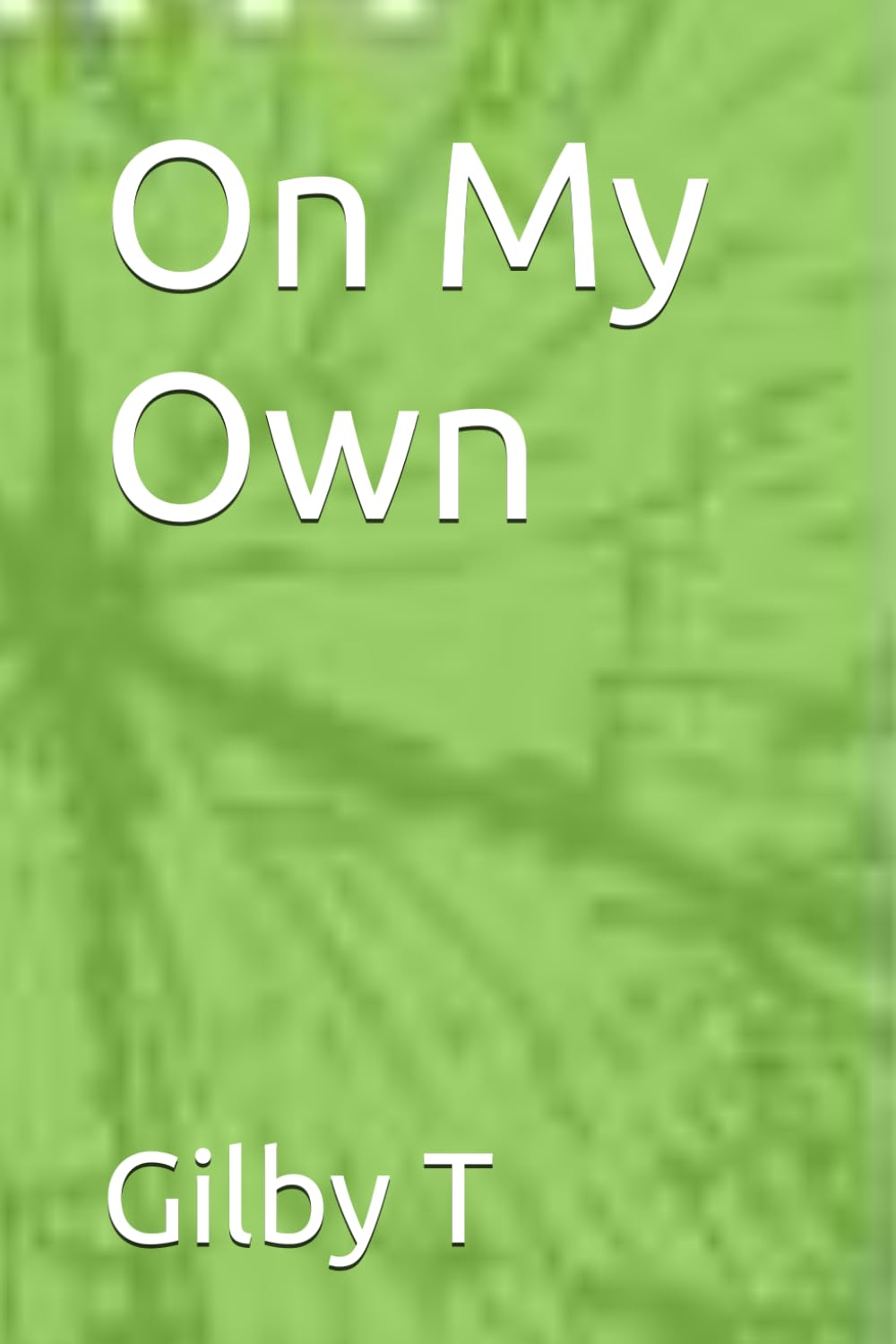 On My Own